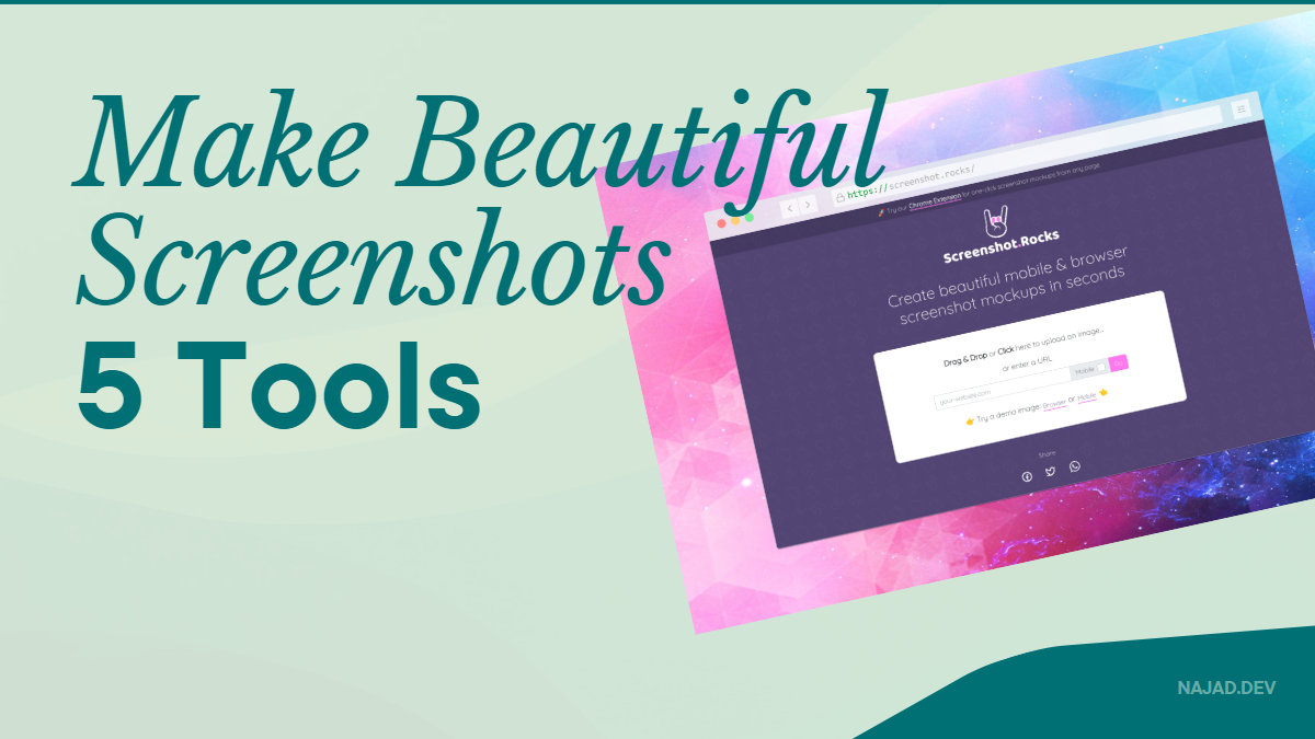 5 Web Tools To Make Beautiful Screenshots - Najad.dev